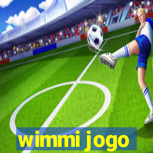 wimmi jogo